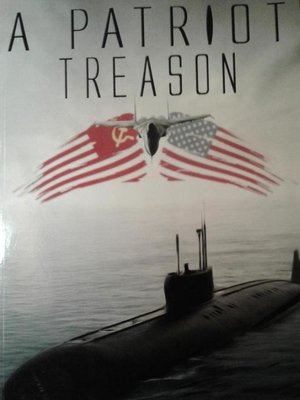 cover image of A PATRIOT TREASON
